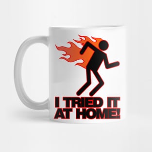 I Tried it at Home Mug